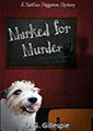 Book cover Marked for murder : a Matthew Diggerson mystery