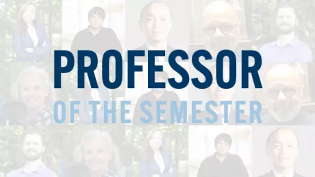 The Professor of the Semester Award honors six faculty members for their outstanding teaching and mentorship.